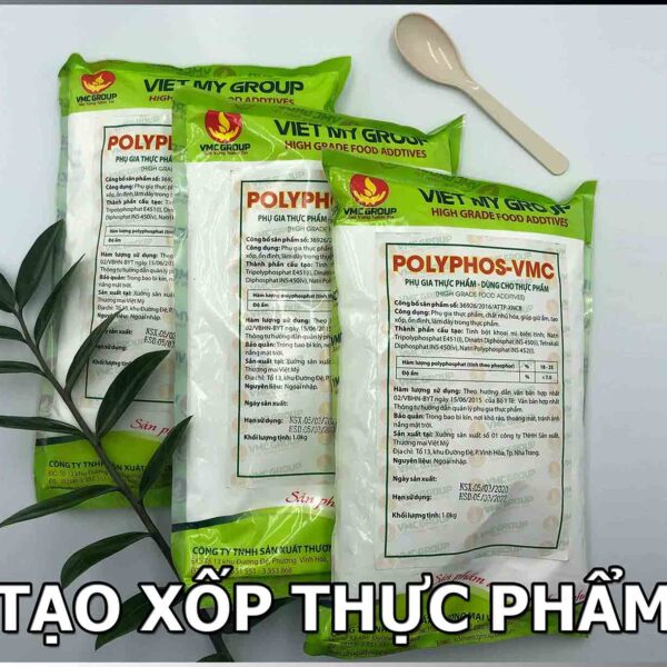 PHỤ GIA TẠO XỐP CHO THỰC PHẨM VMC POLYPHOS